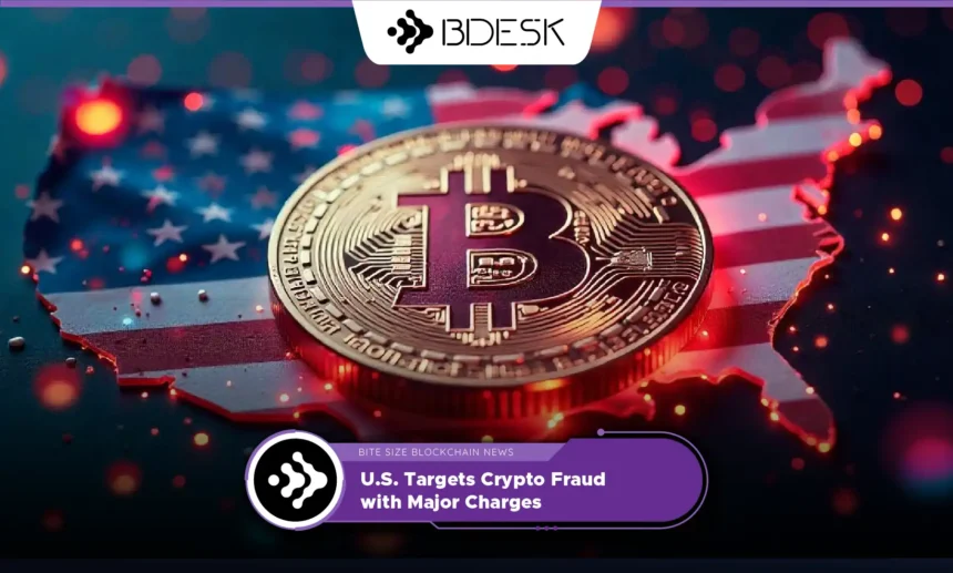 13Desk Crypto News | U.S. Targets Crypto Fraud with Major Charges