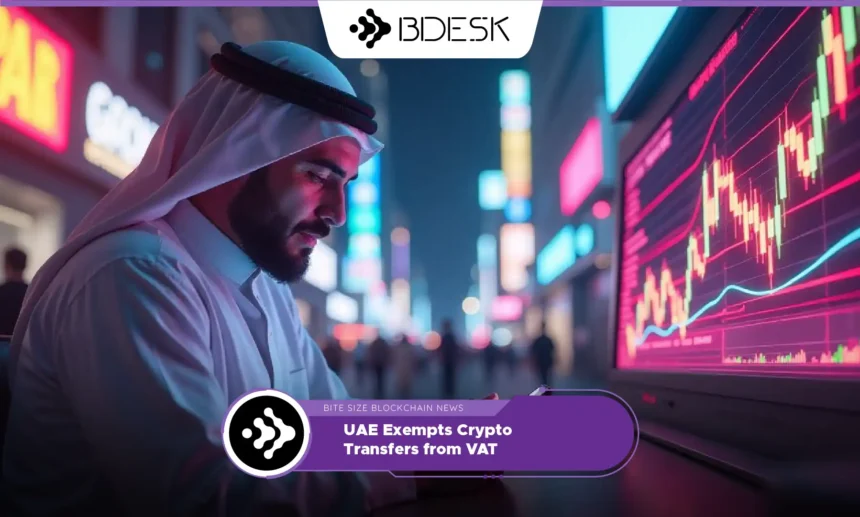 13Desk Crypto News | UAE Exempts Crypto Transfers from VAT