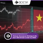 13Desk Crypto News | Vietnam Announces Strategy to Be Asia's Blockchain Leader by 2030