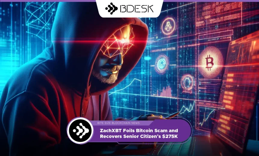 13Desk Crypto News | ZachXBT Foils Bitcoin Scam and Recovers Senior Citizen's $275K