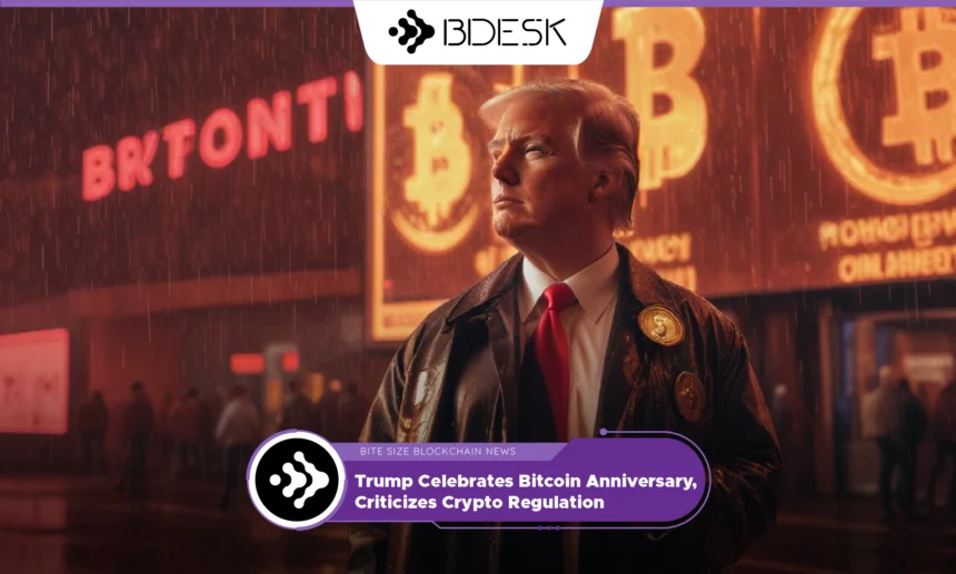 13Desk Crypto News | Trump Celebrates Bitcoin Anniversary, Criticizes Crypto Regulation