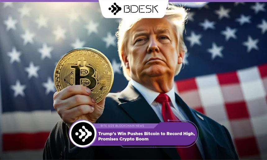 13Desk Crypto News | Trump’s Win Pushes Bitcoin to Record High, Promises Crypto Boom