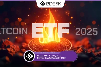 13Desk Crypto News | Altcoin ETFs Could Ignite a Thriving Crypto Market by 2025