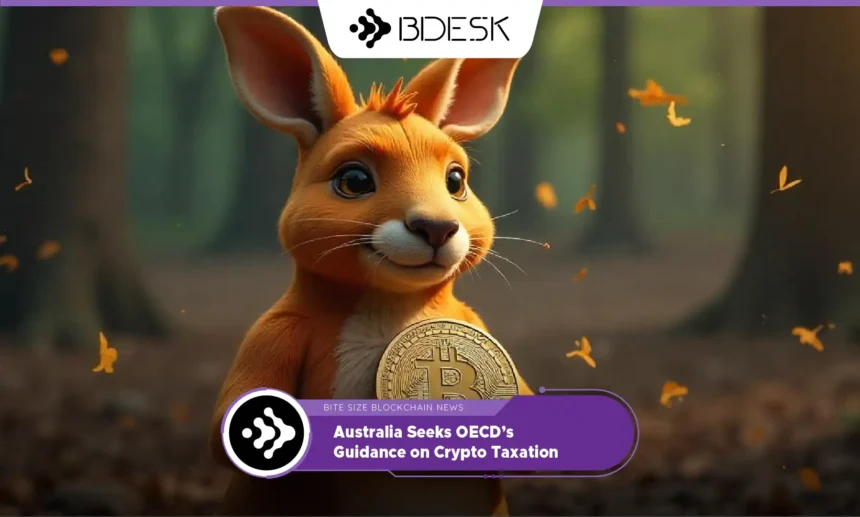 13Desk Crypto News | Australia Seeks OECD’s Guidance on Crypto Taxation