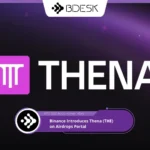 13Desk Crypto News | Binance Introduces Thena (THE) on Airdrops Portal