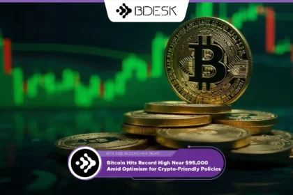 13Desk Crypto News | Bitcoin Hits Record High Near $95,000 Amid Optimism for Crypto-Friendly Policies