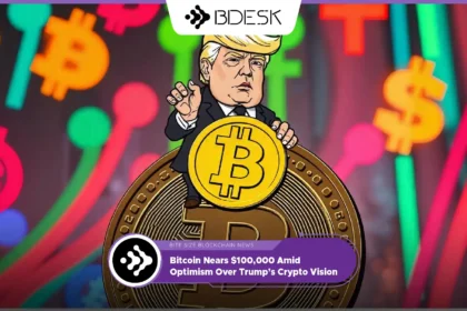 13Desk Crypto News | Bitcoin Nears $100,000 Amid Optimism Over Trump’s Crypto Vision