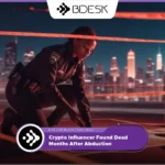 13Desk Crypto News | Crypto Influencer Found Dead Months After Abduction