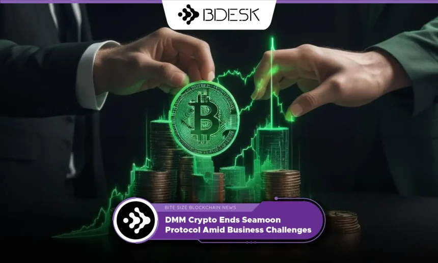 13Desk Crypto News | DMM Crypto Ends Seamoon Protocol Amid Business Challenges