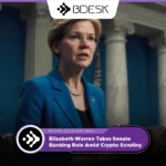 13Desk Crypto News | Elizabeth Warren Takes Senate Banking Role Amid Crypto Scrutiny