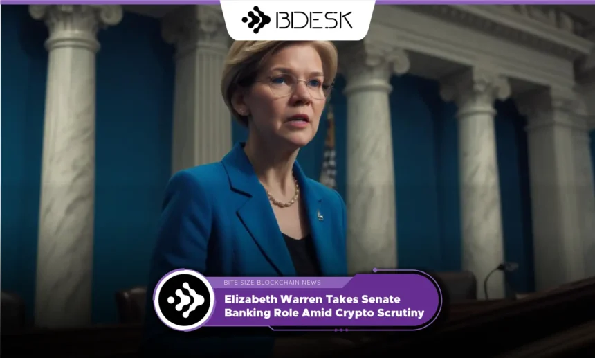 13Desk Crypto News | Elizabeth Warren Takes Senate Banking Role Amid Crypto Scrutiny