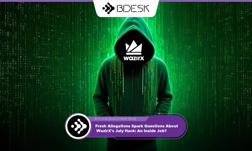 13Desk Crypto News | Fresh Allegations Spark Questions About WazirX's July Hack - An Inside Job?