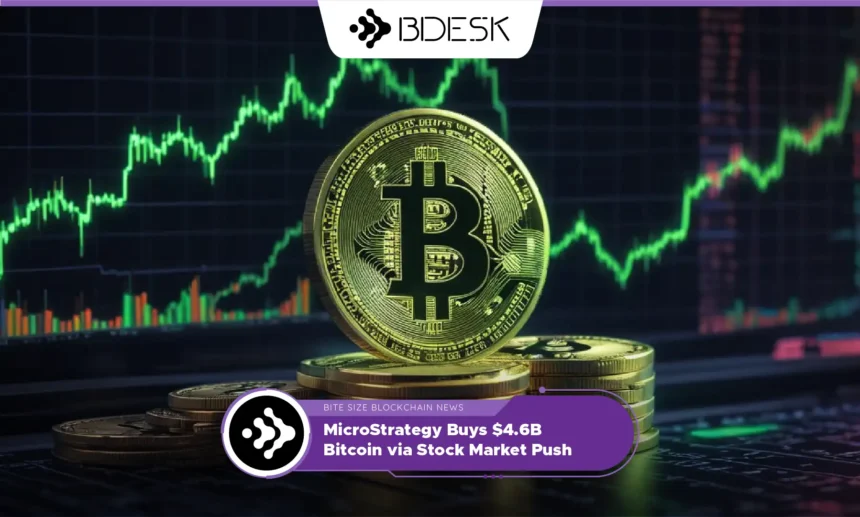 13Desk Crypto News | MicroStrategy Buys $4.6B Bitcoin via Stock Market Push