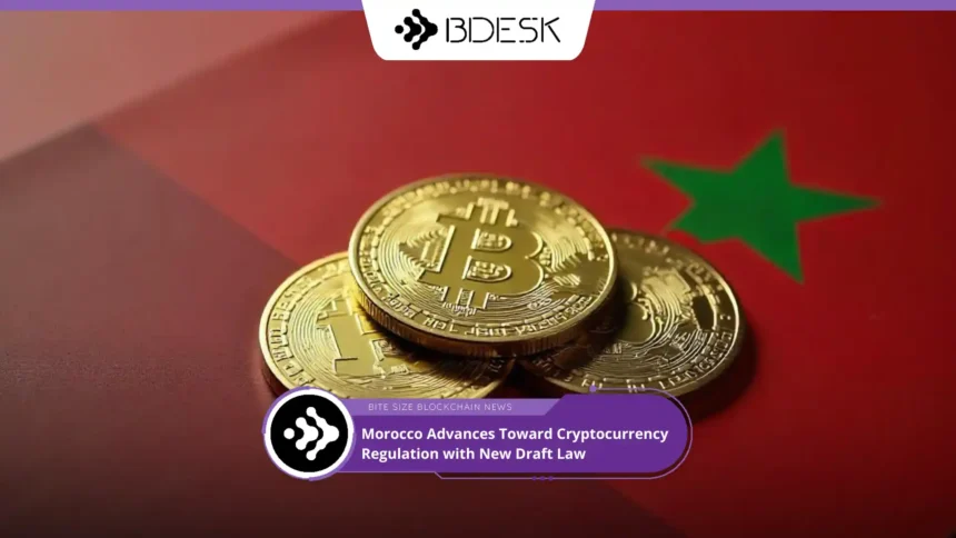 13Desk Crypto News | Morocco Advances Toward Cryptocurrency Regulation with New Draft Law