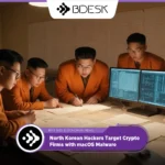 13Desk Crypto News | North Korean Hackers Target Crypto Firms with macOS Malware