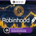 13Desk Crypto News | Robinhood Expands Crypto Amid Election-Fueled Surge