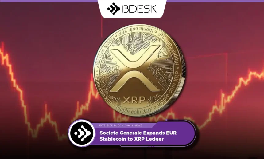 13Desk Crypto News | Societe Generale Expands EUR Stablecoin to XRP Ledger