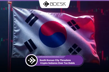 13Desk Crypto News | South Korean City Threatens Crypto Seizures Over Tax Debts