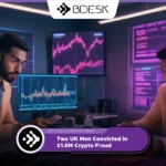 13Desk Crypto News | Two UK Men Convicted in £1.5M Crypto Fraud