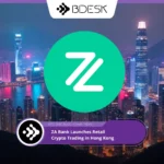 13Desk Crypto News | ZA Bank Launches Retail Crypto Trading in Hong Kong