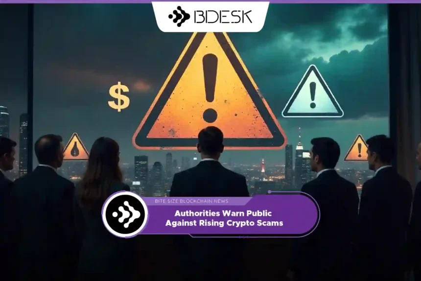 Crypto News 13Desk | Authorities Warn Public Against Rising Crypto Scams