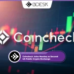 Crypto News 13Desk | Coincheck Joins Nasdaq as Second US Public Crypto Exchange