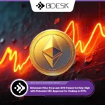 13Desk Crypto News | Ethereum Price Forecast: ETH Poised for New High with Potential SEC Approval for Staking in ETFs