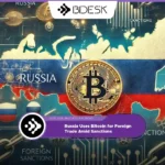 Crypto News 13Desk | Russia Uses Bitcoin for Foreign Trade Amid Sanctions