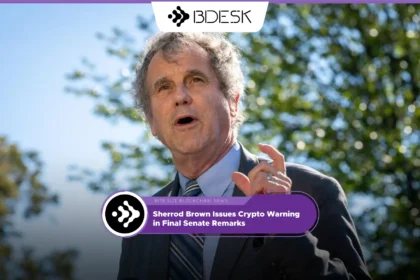 Crypto News 13Desk | Sherrod Brown Issues Crypto Warning in Final Senate Remarks