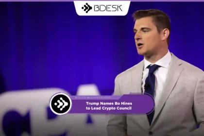 Crypto News 13Desk | Trump Names Bo Hines to Lead Crypto Council