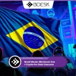 Crypto News 13Desk | Brazil Blocks Worldcoin Over Crypto-for-Data Concerns