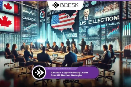 Crypto News 13Desk | Canada’s Crypto Industry Learns from US Election Strategies