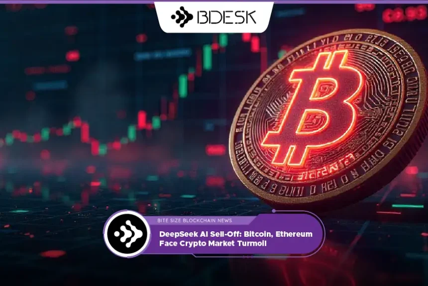 Crypto News 13Desk | DeepSeek AI Sell-Off: Bitcoin, Ethereum Face Crypto Market Turmoil