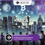 Crypto News 13Desk | EU MiCA Framework Transforms Crypto Regulation Landscape