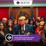 Crypto News 13Desk | House Democrats Sound Alarm on Trump's Crypto Ventures