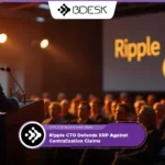 Crypto News 13Desk | Ripple CTO Defends XRP Against Centralization Claims