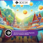 Crypto News 13Desk | Thailand Launches Crypto Payments Pilot for Tourists in Phuket