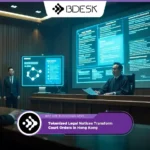 Crypto News 13Desk | Tokenized Legal Notices Transform Court Orders in Hong Kong