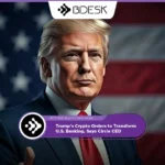 Crypto News 13Desk | Trump’s Crypto Orders to Transform U.S. Banking, Says Circle CEO