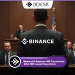 Crypto News 13Desk | Binance.US Restores USD Transactions After SEC Lawsuit Suspension