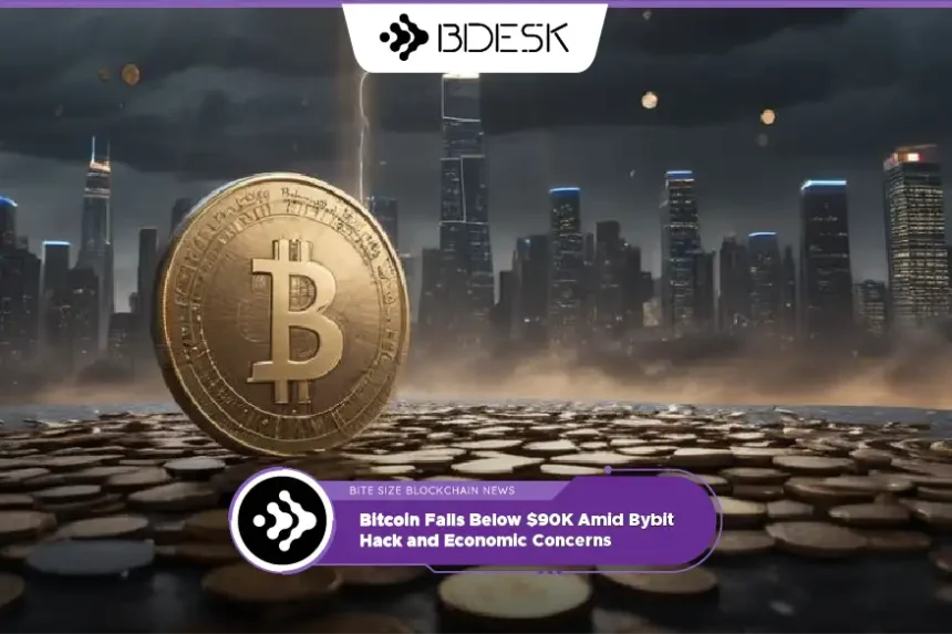 Crypto News 13Desk | Bitcoin Falls Below $90K Amid Bybit Hack and Economic Concerns