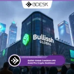 Crypto News 13Desk | Bullish Global Considers IPO Amid Pro-Crypto Sentiment