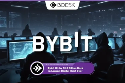 Crypto News 13Desk | Bybit Hit by $1.5 Billion Hack in Largest Digital Heist Ever