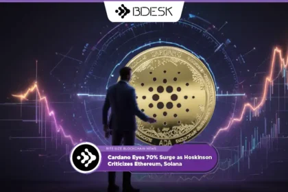 Crypto News 13Desk | Cardano Eyes 70% Surge as Hoskinson Criticizes Ethereum, Solana