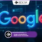 Crypto News 13Desk | Google to Enable Bitcoin Wallet Access via Accounts