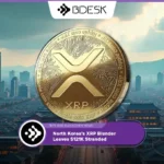 Crypto News 13Desk | North Korea’s XRP Blunder Leaves $121K Stranded