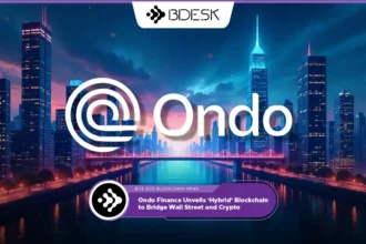 Crypto News 13Desk | Ondo Finance Unveils ‘Hybrid’ Blockchain to Bridge Wall Street and Crypto