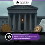 Crypto News 13Desk | SEC Scales Back Crypto Enforcement Amid Leadership Shakeup