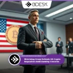 Crypto News 13Desk | Watchdog Group Defends US Crypto Regulation Amid Banking Concerns