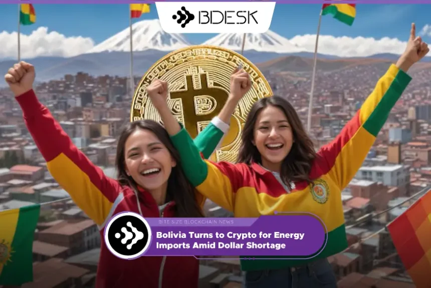 Crypto News 13Desk | Bolivia Turns to Crypto for Energy Imports Amid Dollar Shortage